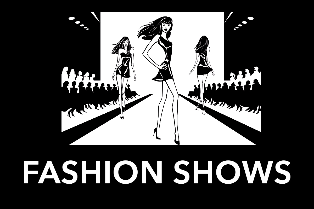 FASHION SHOWS